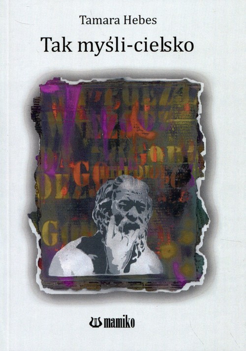 okładka Tak myśli-cielsko książka | Hebes Tamara