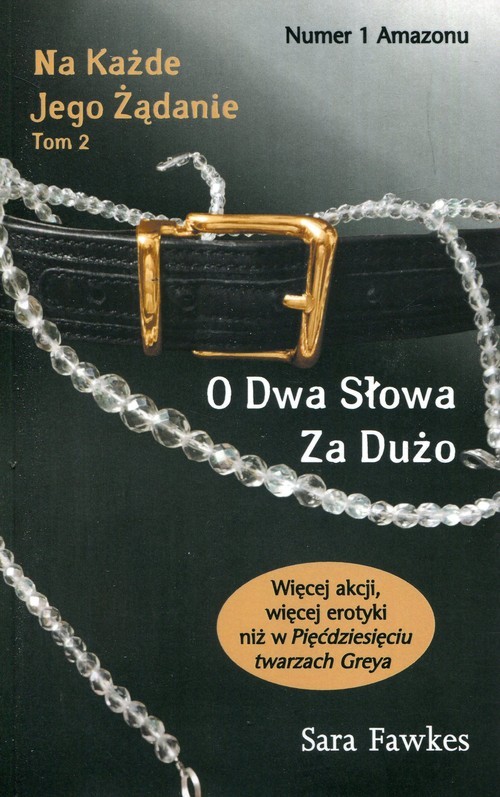 okładka Na każde jego żądanie Tom 2 O dwa słowa za dużo książka | Sara Fawkes