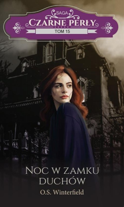 okładka Czarne perły Tom 15 Noc w zamku duchów książka | Winterfield O.S.
