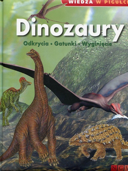 okładka Wiedza w pigułce Dinozaury Odkrycia Gatunki Wyginięcie książka
