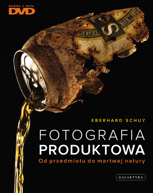 okładka Fotografia produktowa Od przedmiotu do martwej natury + DVD książka | Eberhard Schuy