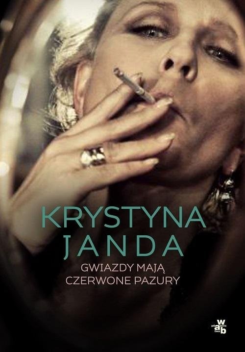 okładka Gwiazdy mają czerwone pazury książka | Krystyna Janda, Janicka Bożena