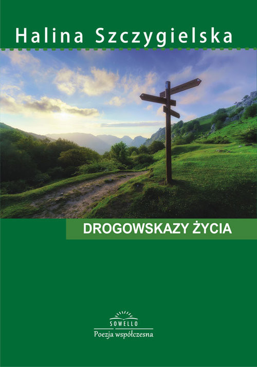 okładka Drogowskazy życia książka | Halina Szczygielska