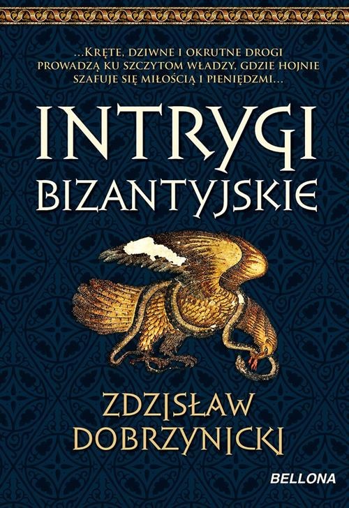 okładka Intrygi bizantyjskie książka | Zdzisław Dobrzynicki