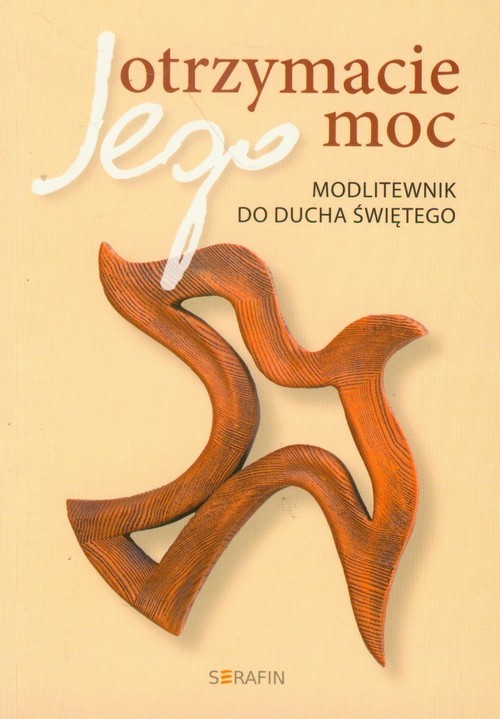 okładka Otrzymacie Jego moc Modlitwenik do Ducha Świętego książka