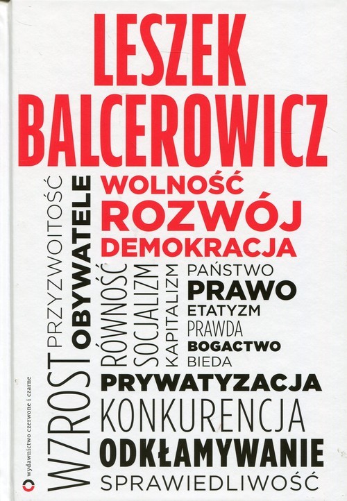 okładka Wolność, rozwój, demokracja książka | Leszek Balcerowicz