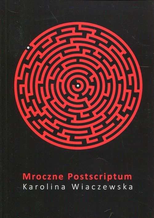 okładka Mroczne Postscriptum książka | Wiaczewska Karolina