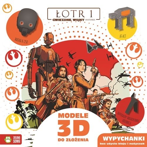 okładka Star Wars Łotr 1 Modele 3D do złożenia książka