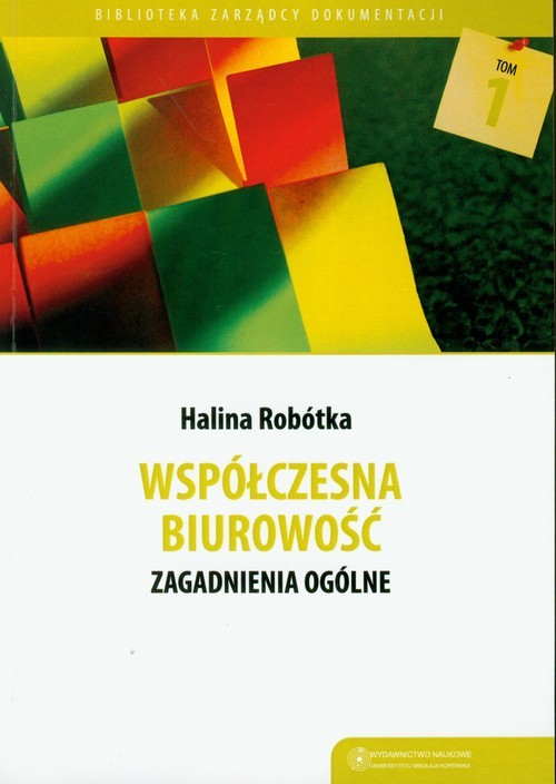 okładka Współczesna biurowość Zagadnienia ogólne książka | Halina Robótka