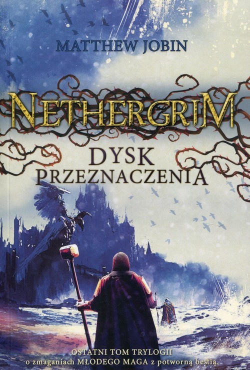 okładka Nethergrim 3 Dysk przeznaczenia książka | Matthew Jobin