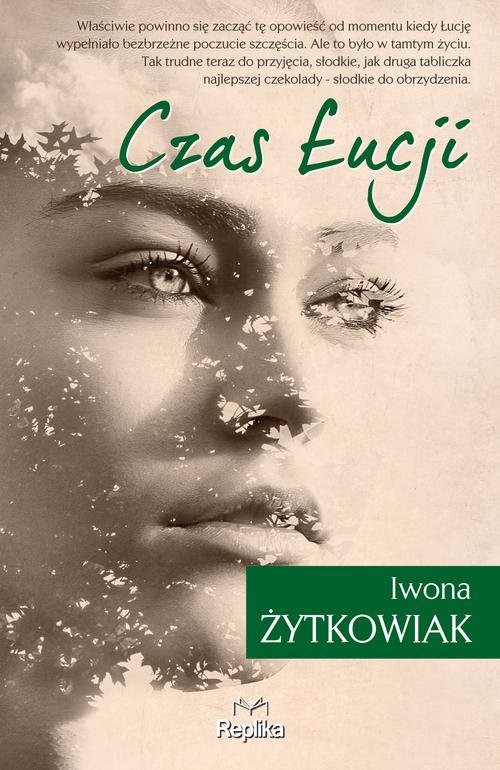 okładka Czas Łucji książka | Iwona Małgorzata Żytkowiak