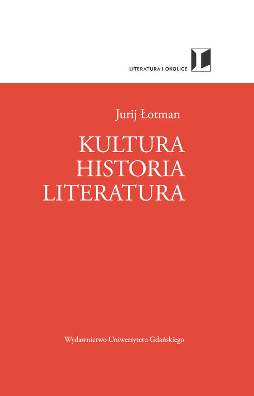 okładka Kultura Historia Literatura książka | Łotman Jurij