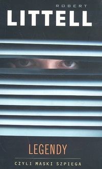 okładka Legendy czyli maski szpiega książka | Robert Littell