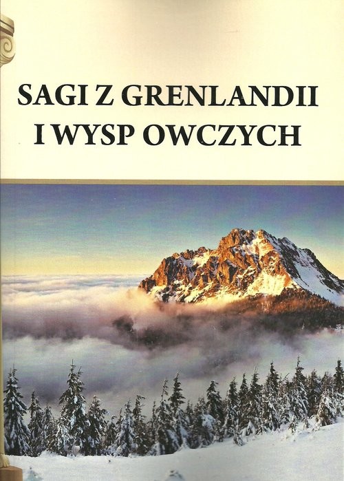 okładka Sagi z Grenlandii i Wysp Owczych książka | Pietruszczak Henryk