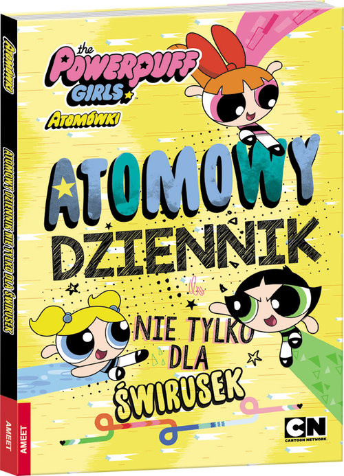 okładka Atomówki Atomowy dziennik Nie tylko dla świrusek książka