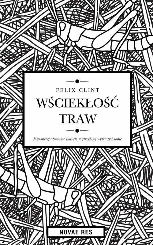 okładka Wściekłość traw książka | Felix Clint