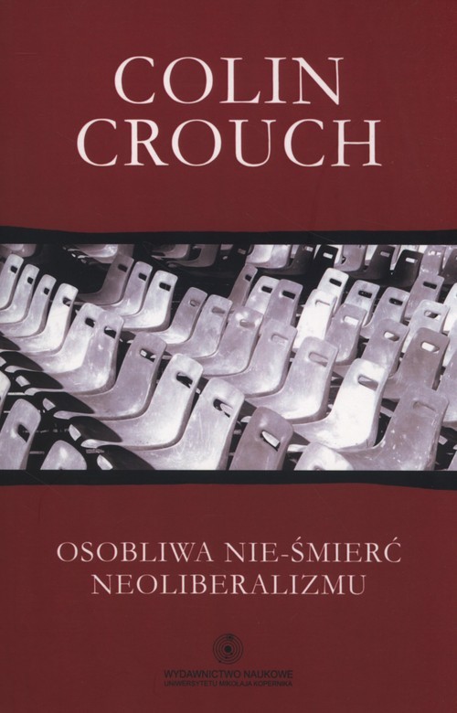okładka Osobliwa nie-śmierć neoliberalizmu książka | Colin Crouch