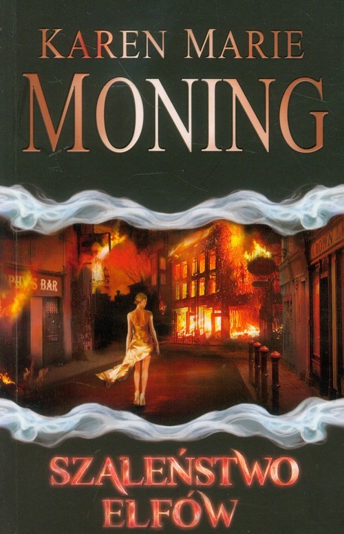 okładka Szaleństwo elfów książka | Karen Marie Moning