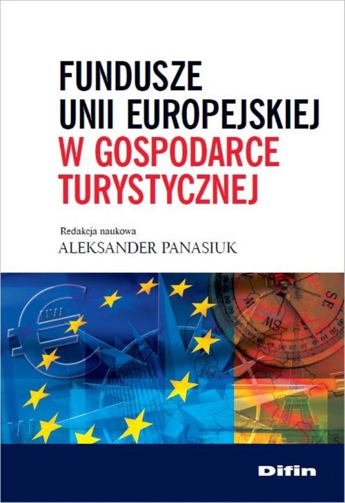 okładka Fundusze Unii Europejskiej w gospodarce turystycznej książka