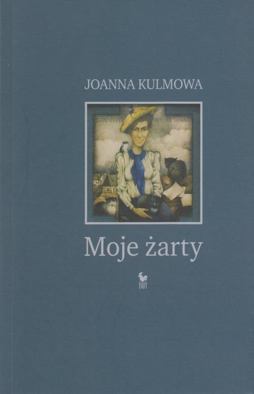 okładka Moje żarty książka | Joanna Kulmowa