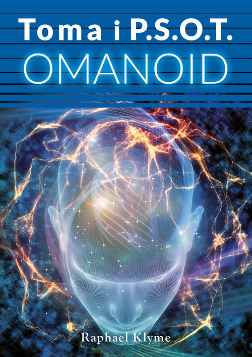 okładka Toma i P.S.O.T. Omanoid książka | Klyme Raphael