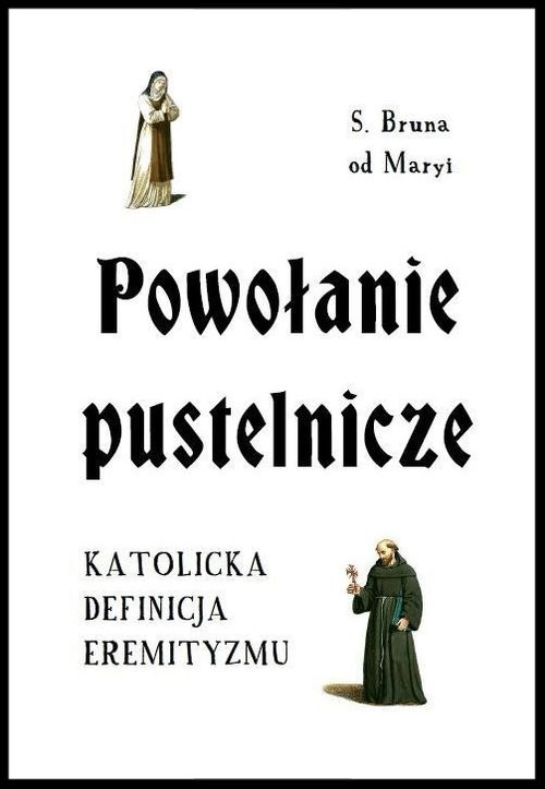 okładka Powołanie pustelnicze książka | Bruna od Maryi S.