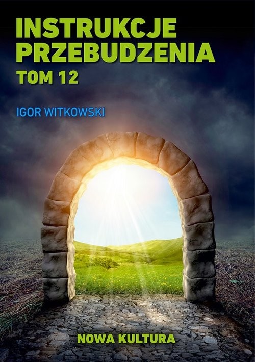 okładka Instrukcje przebudzenia Tom 12 Nowa Kultura książka | Igor Witkowski