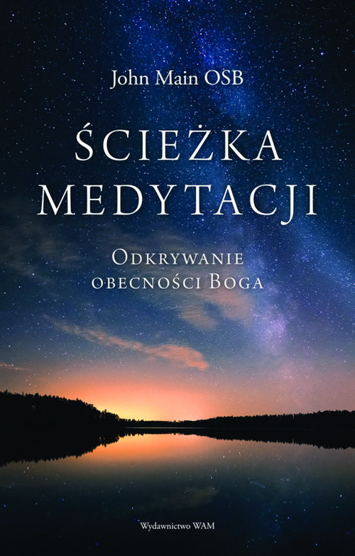 okładka Ścieżka medytacji Odkrywanie obecności Boga książka | Main John