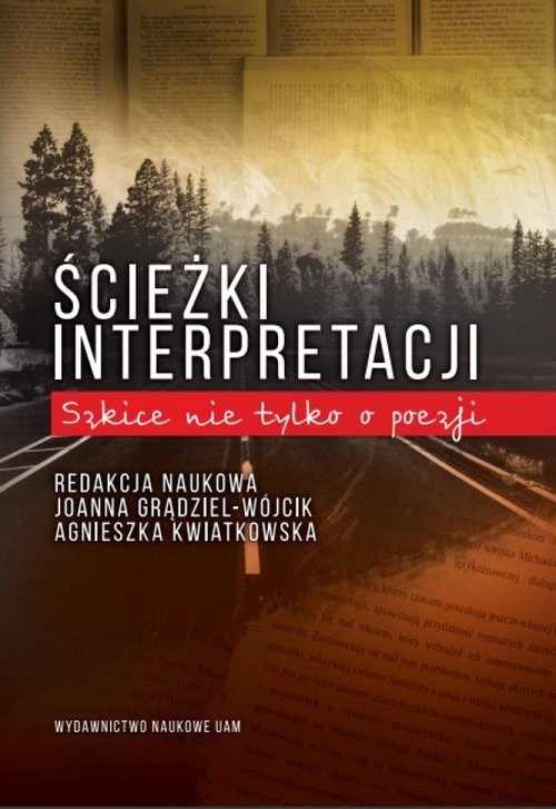 okładka Ścieżki interpretacji Szkice nie tylko o poezji książka