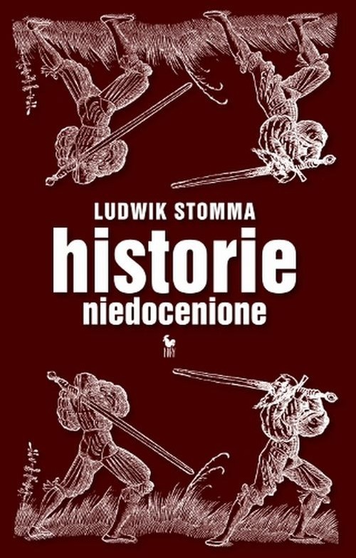 okładka Historie niedocenione książka | Ludwik Stomma