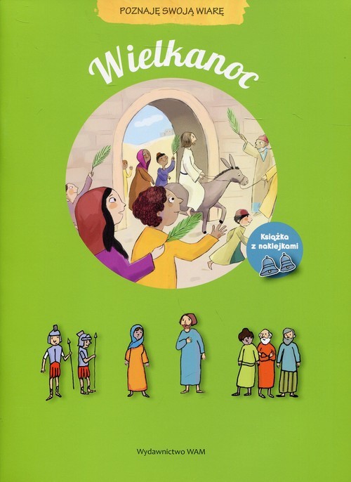 okładka Wielkanoc Poznaję swoją wiarę książka | Noelie Viallet