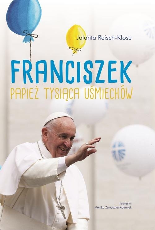 okładka Franciszek Papież tysiąca uśmiechów książka