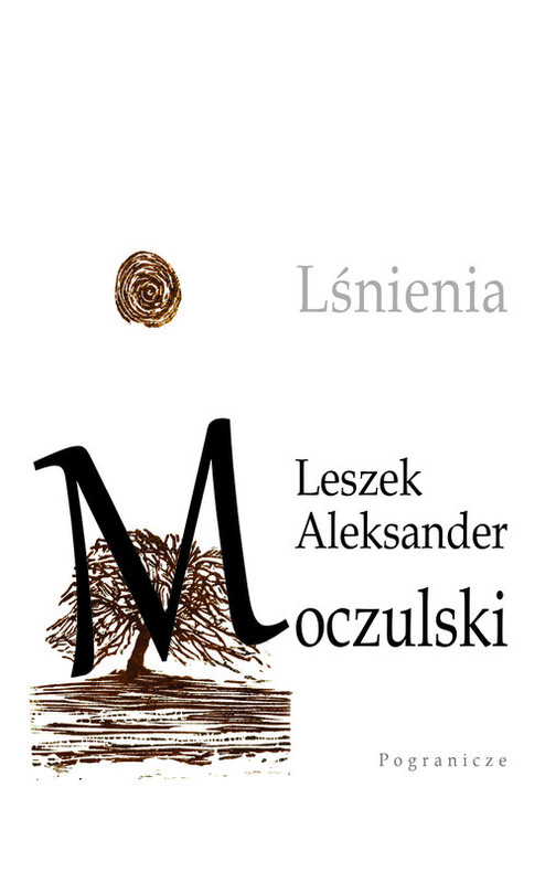 okładka Lśnienia książka | Aleksander Leszek