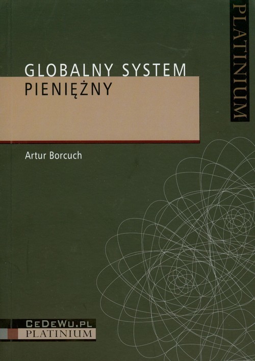 okładka Globalny system pieniężny książka | Artur Borcuch