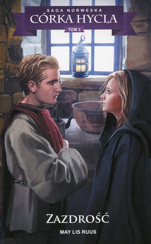 okładka Saga Norweska Córka hycla Tom 3 Zazdrość Saga norweska książka | May Lis Ruus