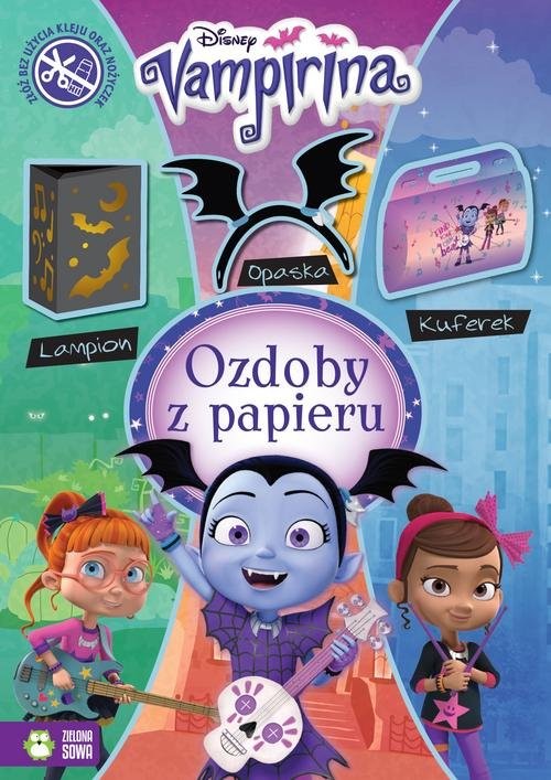 okładka Ozdoby z papieru Vampirina Disney książka | Natalia Berlik