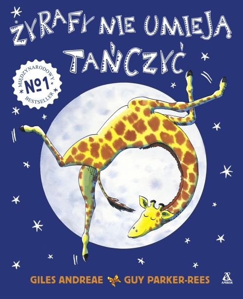 okładka Żyrafy nie umieją tańczyć książka | Andreae Giles