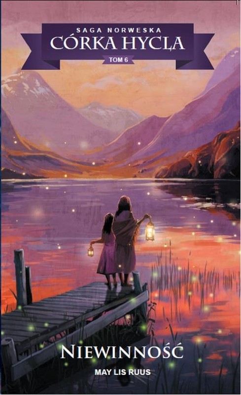okładka Saga Norweska Córka hycla. 6. Niewinność książka | May Lis Ruus