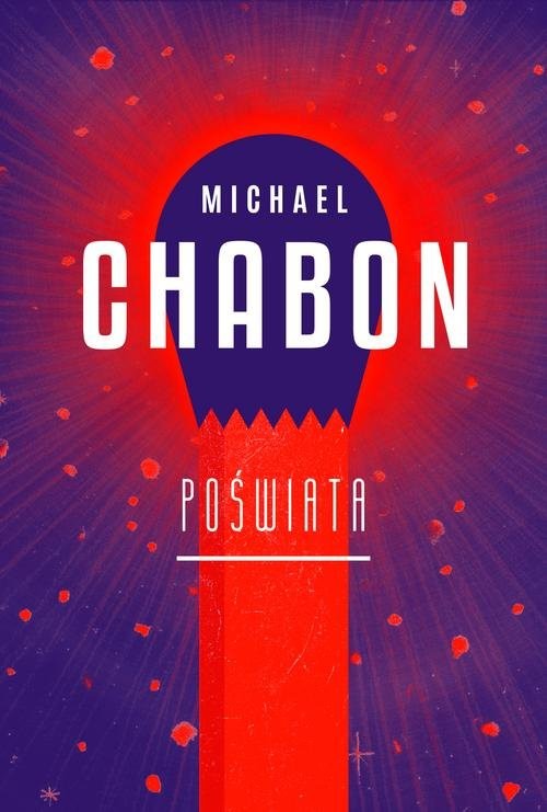okładka Poświata książka | Michael Chabon