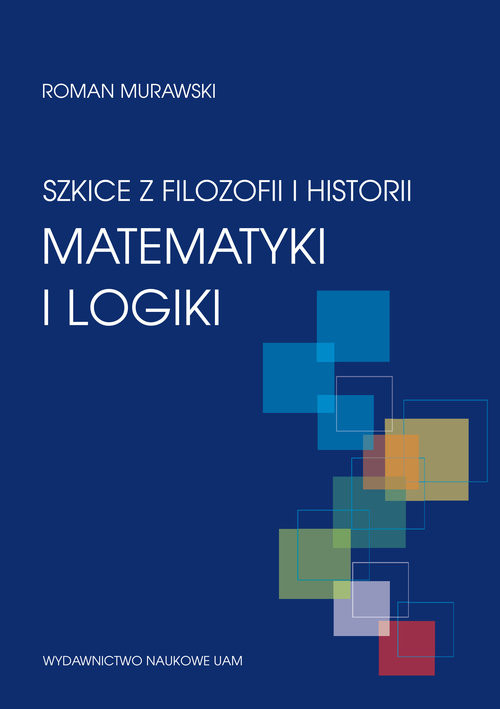 okładka Szkice z filozofii i historii matematyki i logiki książka | Roman Murawski