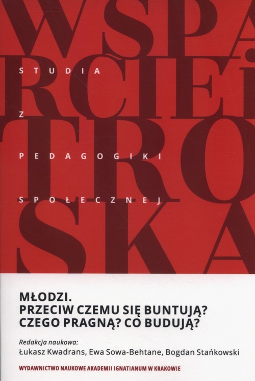 okładka Młodzi Przeciw czemu się buntują? Czego pragną? Co budują? książka