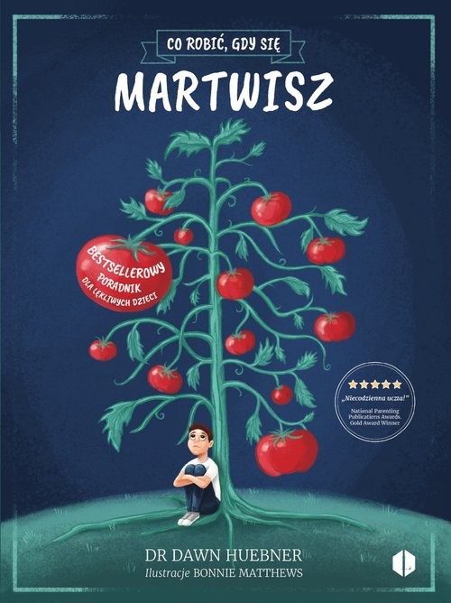 okładka Co robić gdy się martwisz  Poradnik dla lękliwych dzieci książka | Huebner Dawn