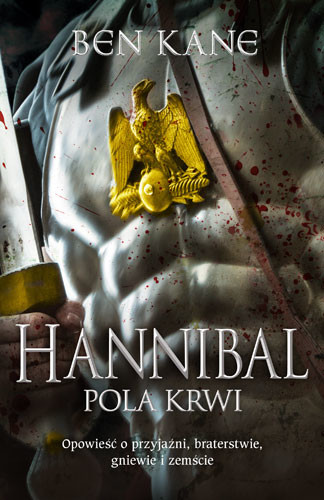 okładka Hannibal. Pola krwi książka | Ben Kane