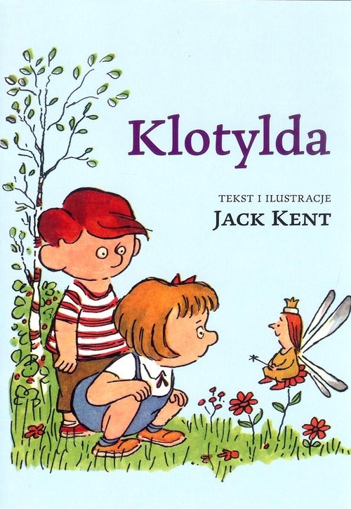 okładka Klotylda książka | Kent Jack
