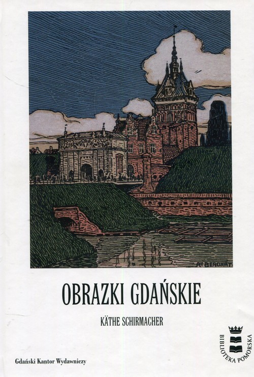 okładka Obrazki Gdańskie książka | Schirmacher Kathe