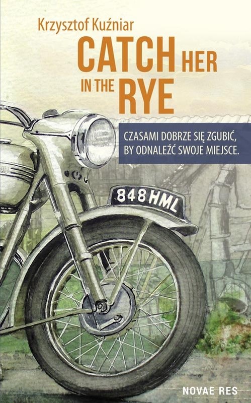 okładka Catch her in the rye książka | Krzysztof Kuźniar