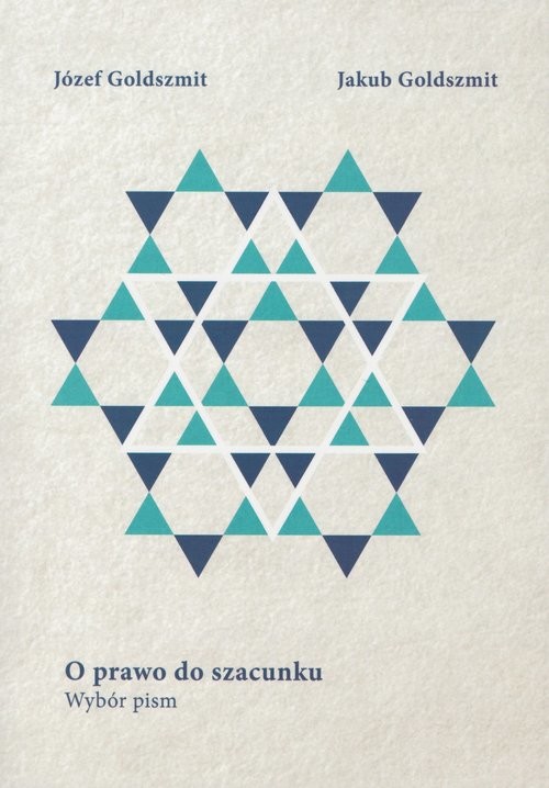 okładka O prawo do szacunku Wybór pism książka | Józef Goldszmit, Jakub Goldszmit