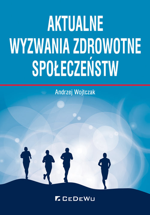 okładka Aktualne wyzwania zdrowotne społeczeństw książka | Andrzej Wojtczak