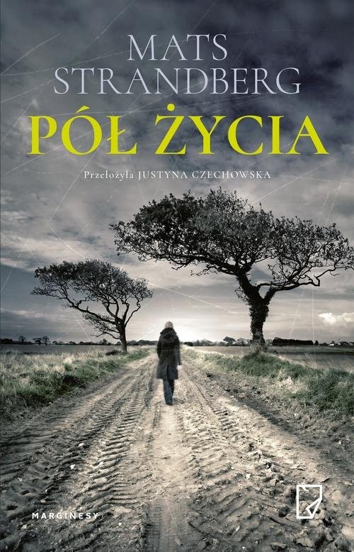 okładka Pół życia książka | Mats Strandberg