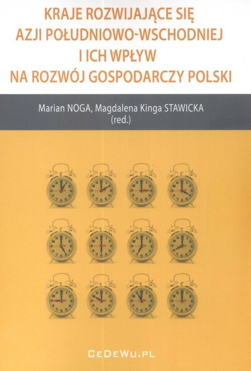okładka Kraje rozwijające się Azji Południowo Wschodniej i ich wpływ na rozwój gospodarczy Polski książka